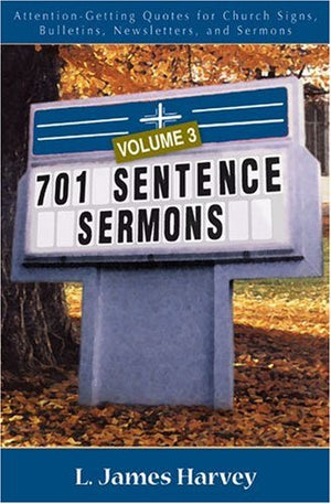 701 Sentence Sermons, Vol. 3,Used