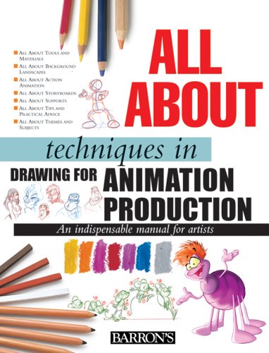 All About Techniques In Drawing For Animation Production (All About Techniques Series)