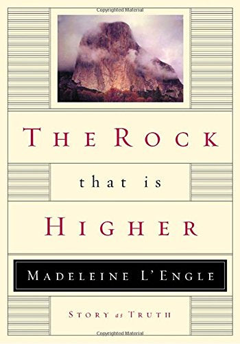 The Rock That Is Higher: Story as Truth,Used