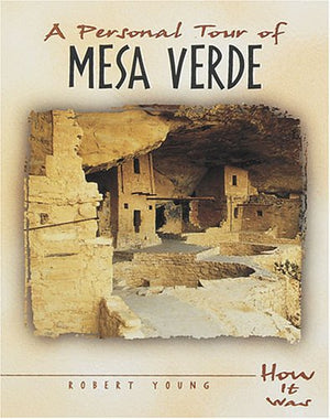 A Personal Tour of Mesa Verde (How It Was),Used
