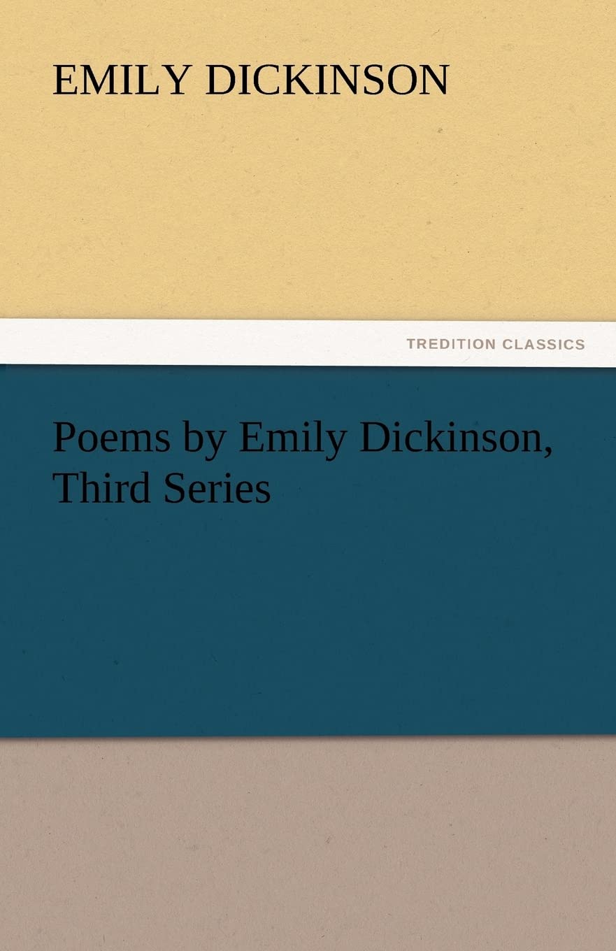 Poems by Emily Dickinson, Third Series,Used