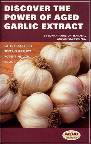 Discover the Power of Aged Garlic Extract,Used