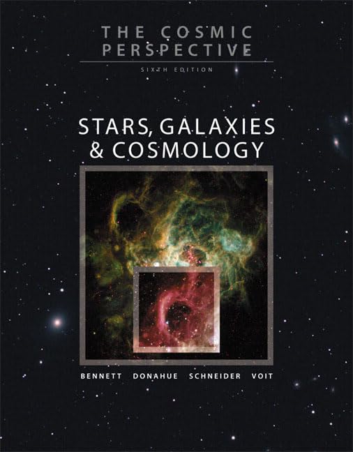 The Cosmic Perspective: Stars, Galaxies, and Cosmology (6th Edition),Used