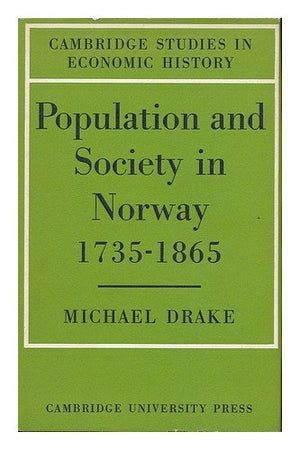 Population and Society in Norway 17351865 (Cambridge Studies in Economic History),Used