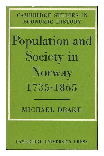 Population and Society in Norway 17351865 (Cambridge Studies in Economic History),Used