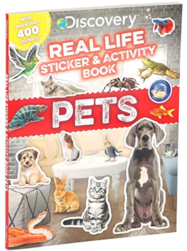 Discovery Real Life Sticker and Activity Book: Pets (Discovery Real Life Sticker Books),Used