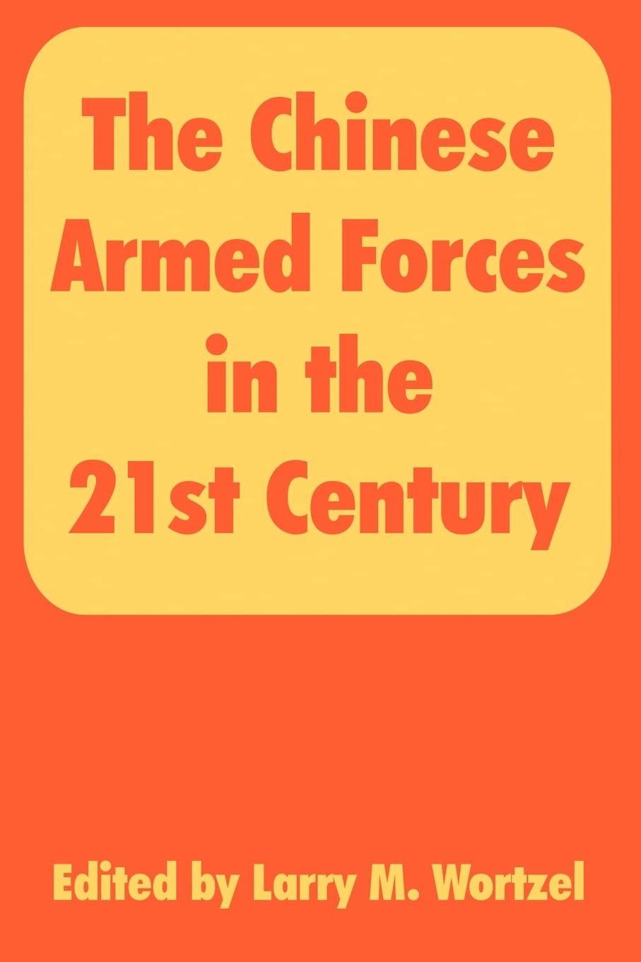 The Chinese Armed Forces in the 21st Century,Used
