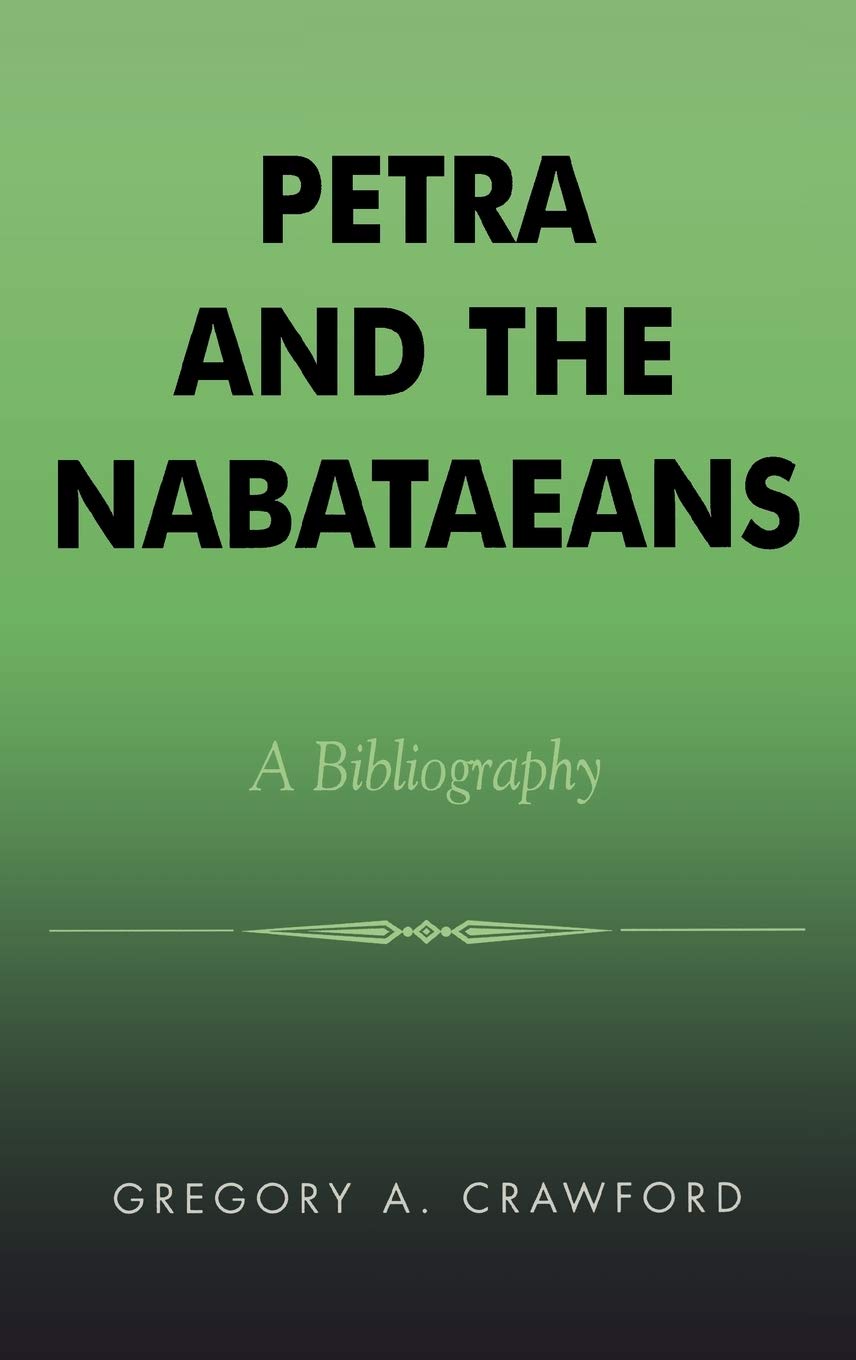 Petra And The Nabataeans: A Bibliography (Volume 49) (Atla Bibliography Series, 49),Used
