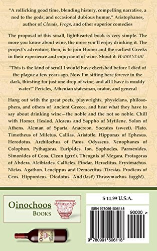 Drinking Wine with Homer & the Earliest Greeks: Cultivating, Serving & Delighting in Ancient Greek Wine,Used
