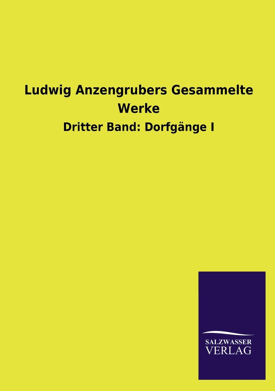 Ludwig Anzengrubers Gesammelte Werke (German Edition),Used
