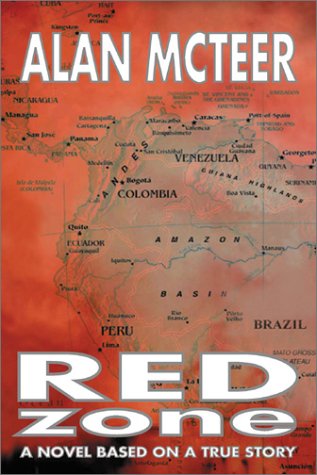 Red Zone: A Novel Based on a True Story