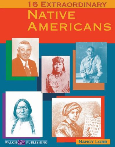 16 Extraordinary Native Americans,Used