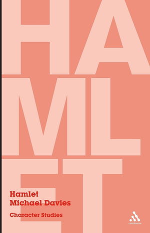 Hamlet: Character Studies,New