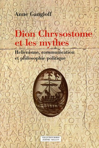 DION CHRYSOSTOME ET LES MYTHES,Used