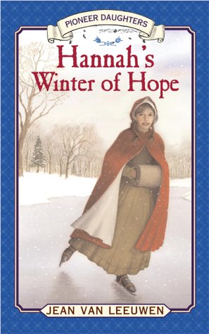 Hannah'S Winter Of Hope (Pioneer Daughters),Used
