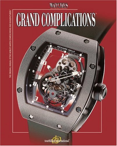 Grand Complications: High Quality Watchmaking,Used