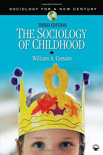 The Sociology of Childhood (Sociology for a New Century Series),New