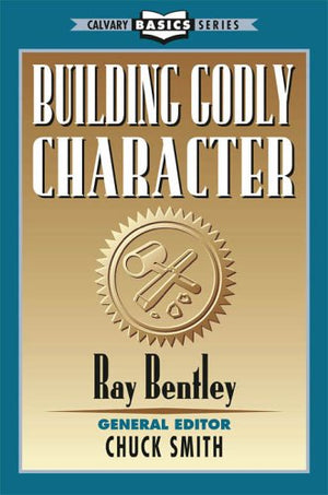 Building Godly Character (Calvary Basics Series),Used