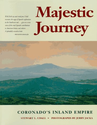 Majestic Journey: Coronado'S Inland Empire,Used