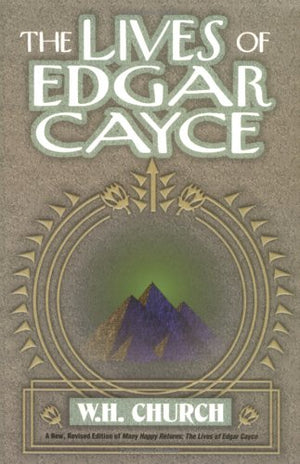 The Lives of Edgar Cayce,New