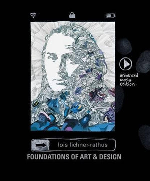 Foundations of Art and Design: An Enhanced Media Edition,Used