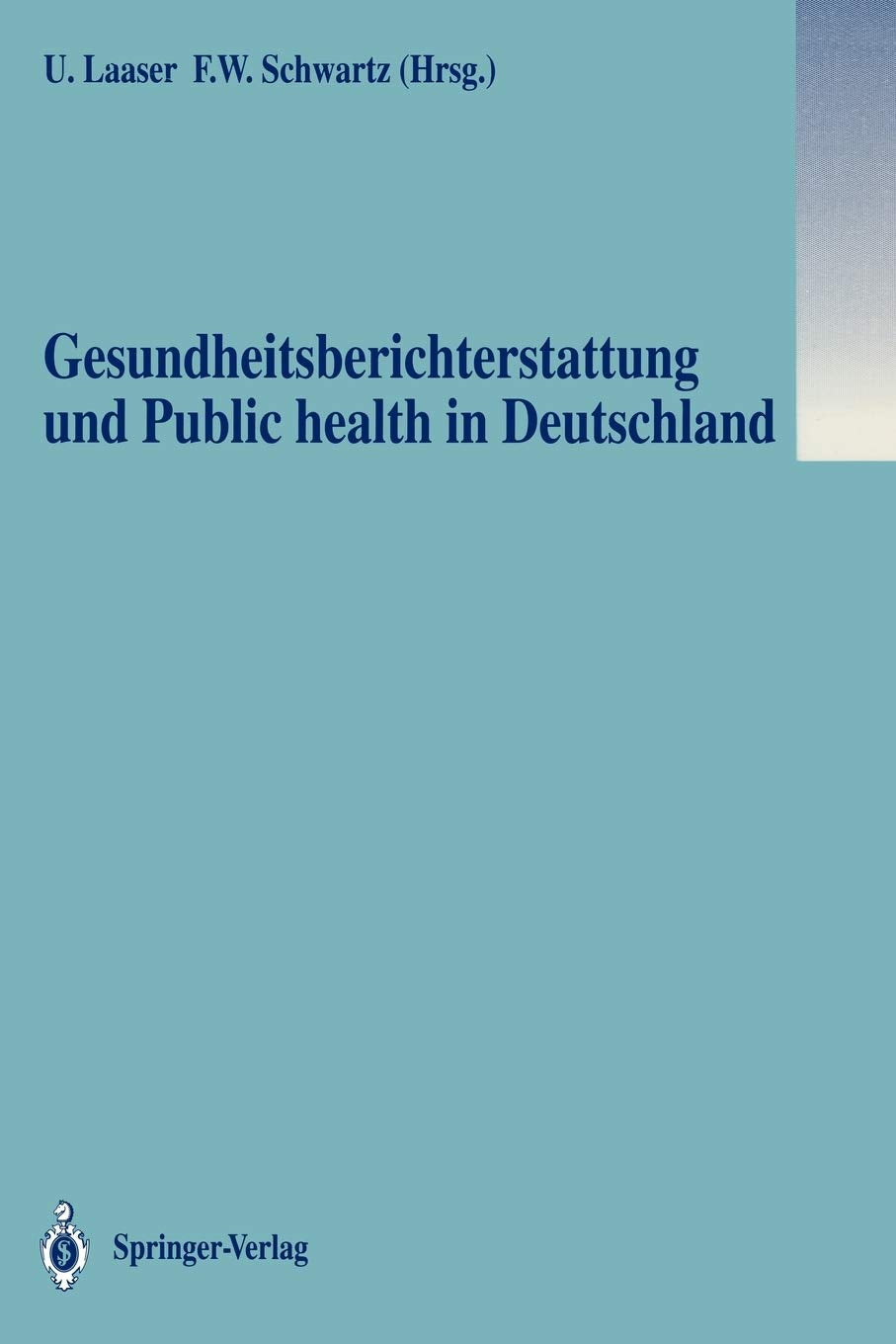 Gesundheitsberichterstattung und Public health in Deutschland (German Edition),Used