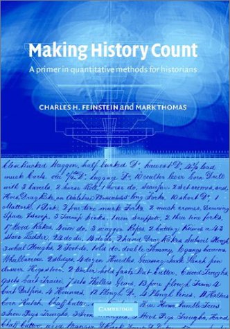 Making History Count: A Primer in Quantitative Methods for Historians,Used