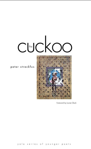 The Cuckoo (Yale Series of Younger Poets),New