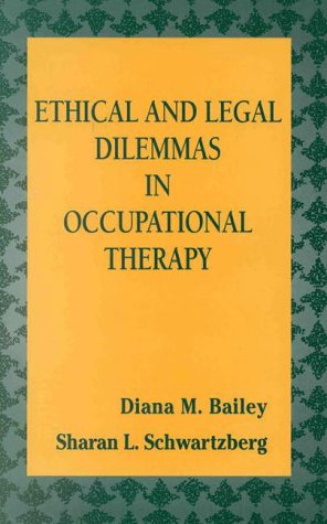 Ethical and Legal Dilemmas in Occupational Therapy