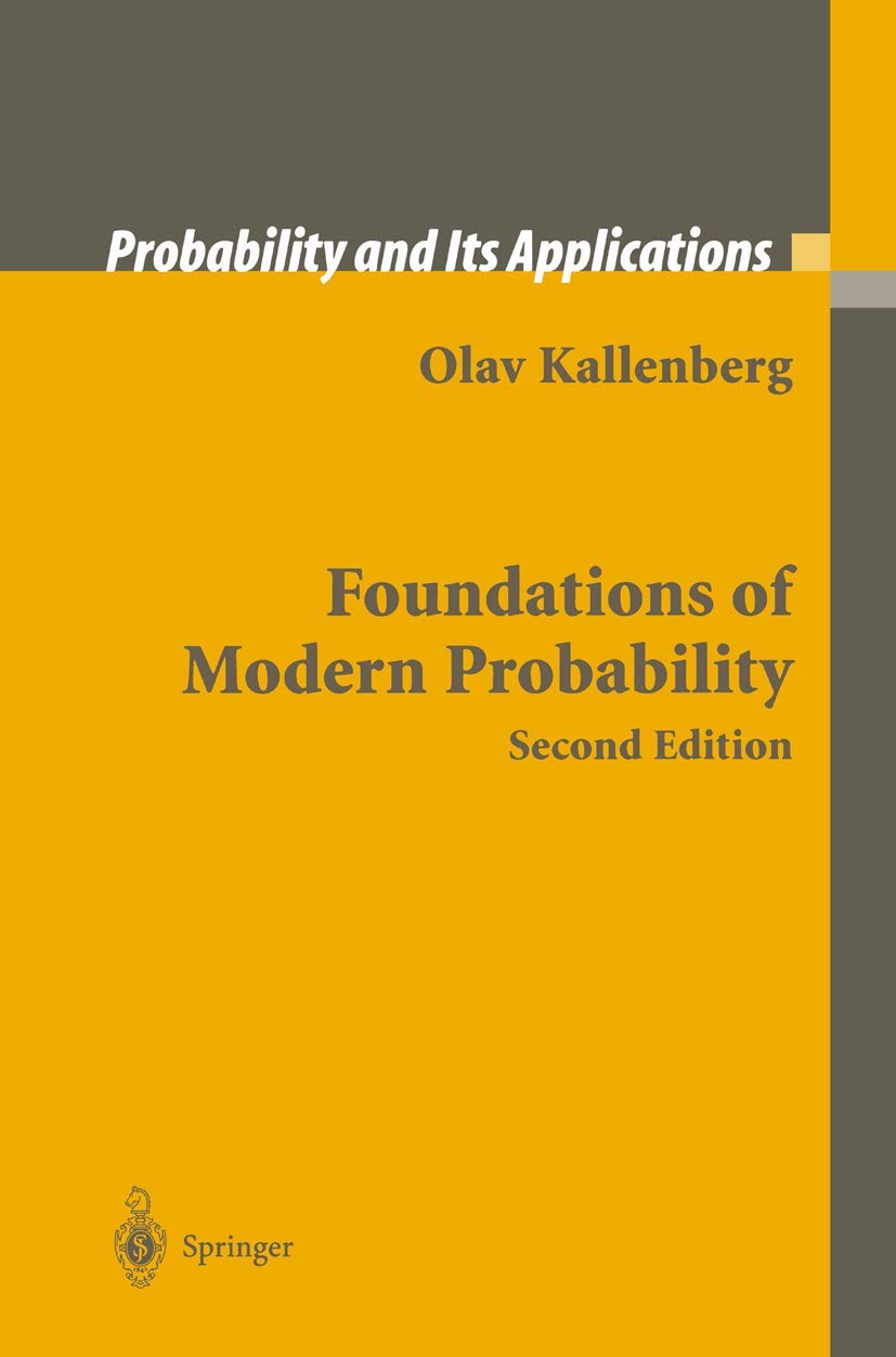 Foundations Of Modern Probability (Probability And Its Applications),New