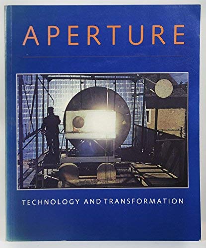 Aperture: Technology and Transformation, 106/Spring 1987,New