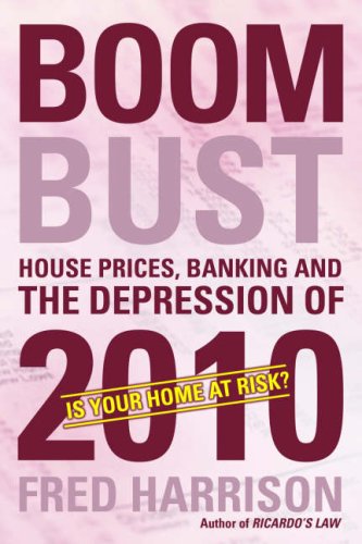 Boom Bust: House Prices, Banking and the Depression of 2010,Used