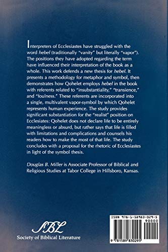 Symbol and Rhetoric in Ecclesiastes: The Place of Hebel in Qohelet's Work (Academia Biblica, 2),Used