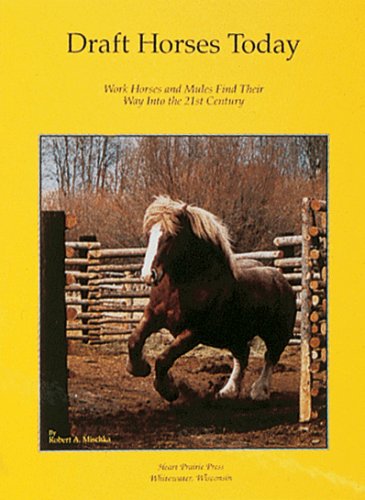 Draft Horses Today,New