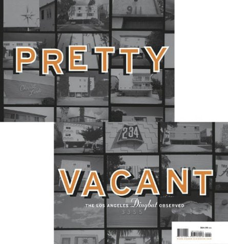 Pretty Vacant: The Los Angeles Dingbat Observed,Used