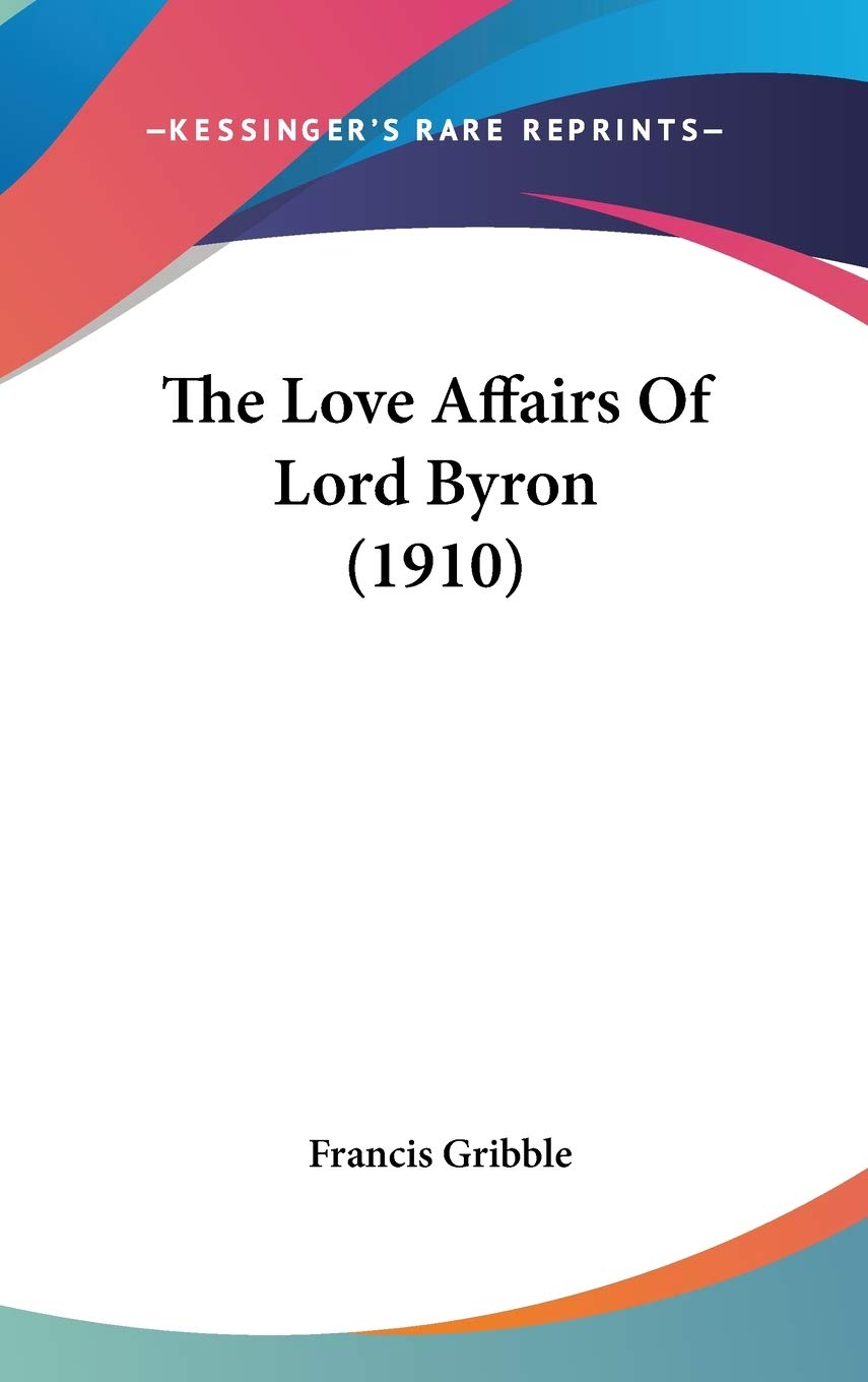 The Love Affairs Of Lord Byron (1910)