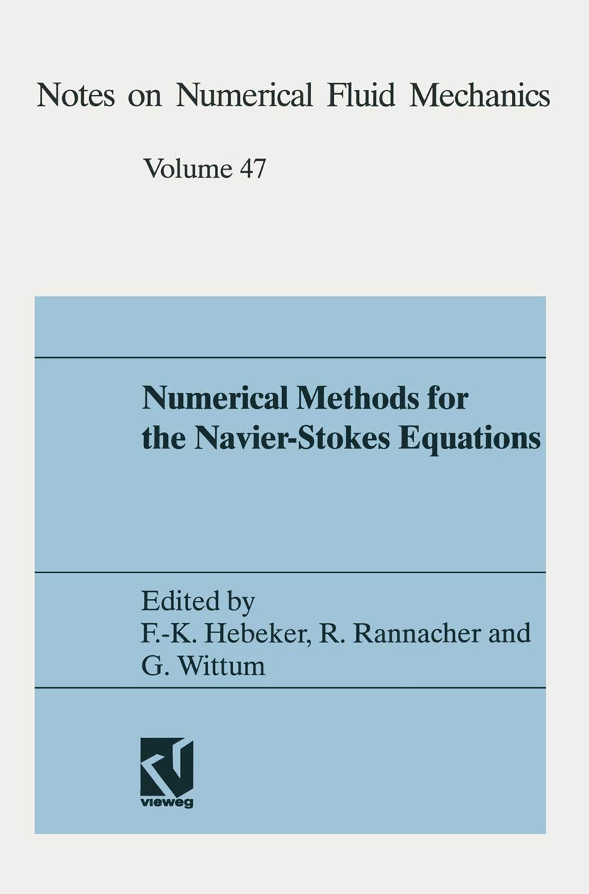 Numerical methods for the NavierStokes equations: Proceedings of the International Workshop Held at Heidelberg, October 2528, ,Used