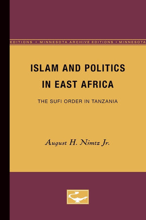 Islam And Politics In East Africa: The Sufi Order In Tanzania (Minesota Archive Editions),Used
