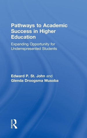 Pathways to Academic Success in Higher Education: Expanding Opportunity for Underrepresented Students,Used