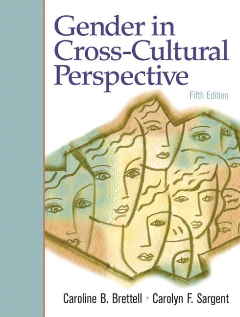 Gender in CrossCultural Perspective (5th Edition),Used