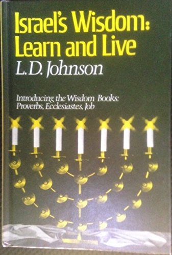 Israel's wisdom: Learn and live,Used
