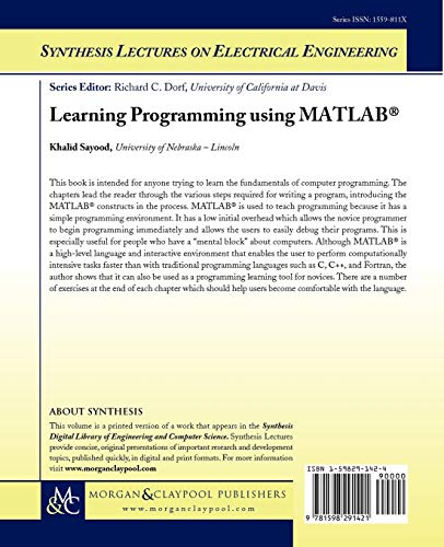 Learning Programming using MATLAB (Synthesis Lectures on Electrical Engineering, 3),Used
