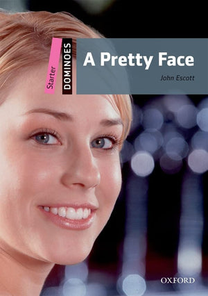 Dominoes, New Edition: Starter Levela Pretty Face Pack (Dominoes Starter Level)