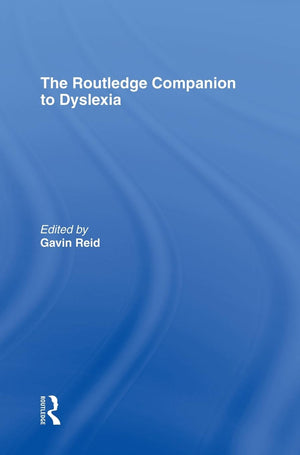 The Routledge Companion to Dyslexia,New