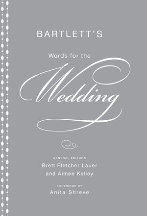 Bartlett'S Words For The Wedding