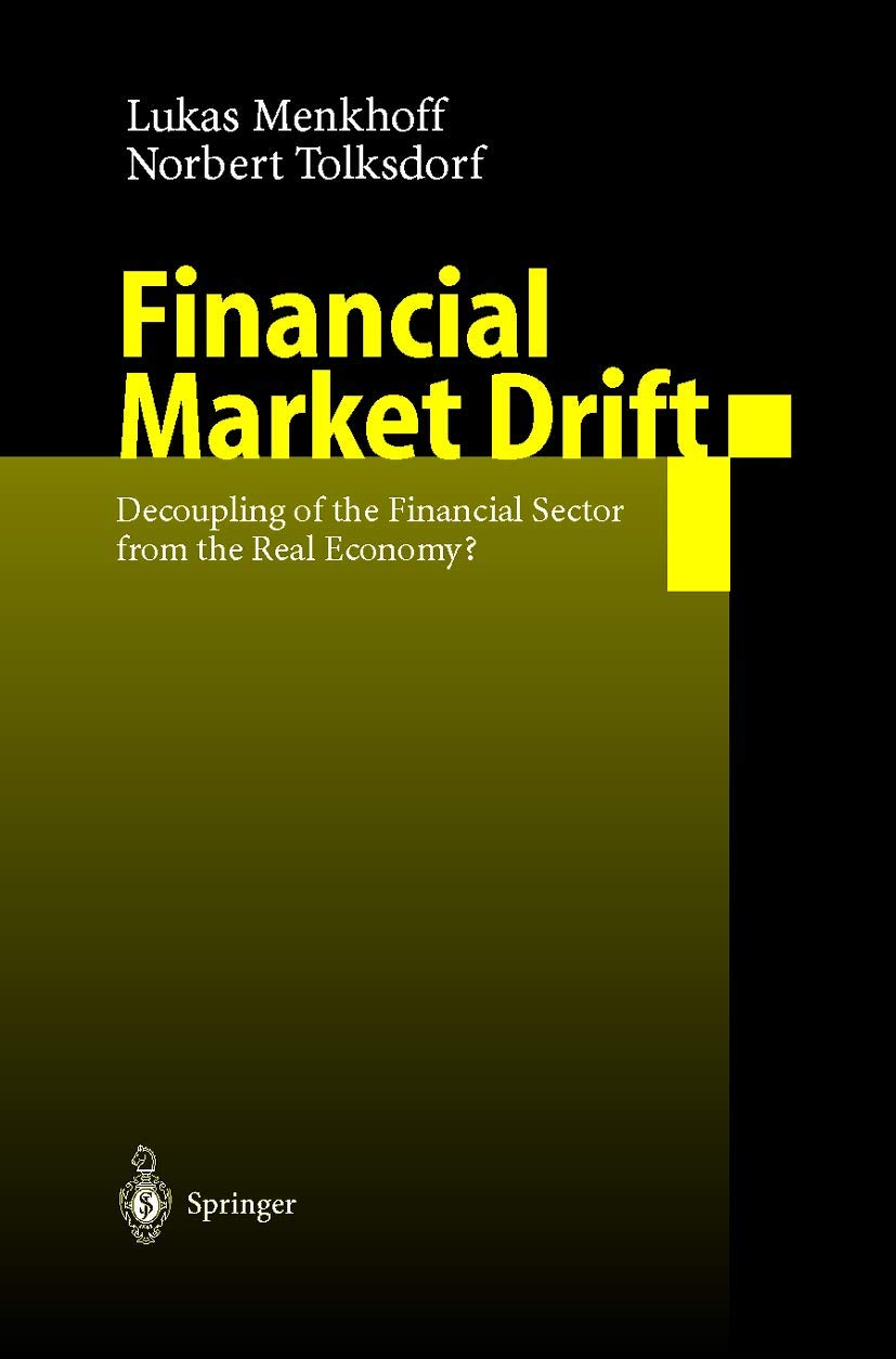 Financial Market Drift: Decoupling of the Financial Sector from the Real Economy?,Used