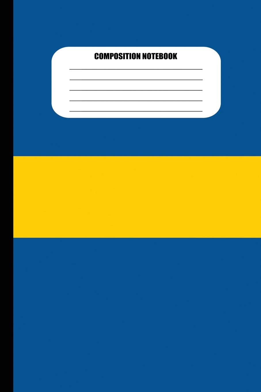 Composition Notebook: Flag of Sweden / Yellow Cross on Blue (100 Pages, College Ruled) (Flags of the World),Used