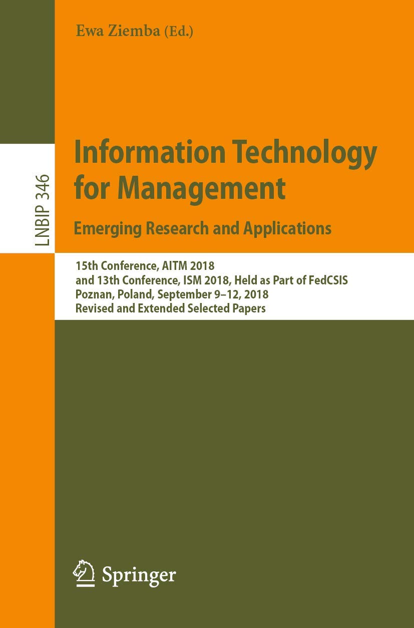 Information Technology for Management: Emerging Research and Applications (Lecture Notes in Business Information Processing),Used