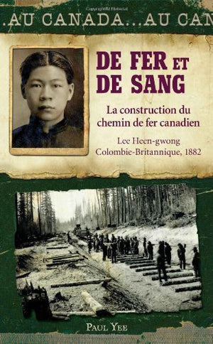 Au Canada: De Fer Et De Sang (French Edition)