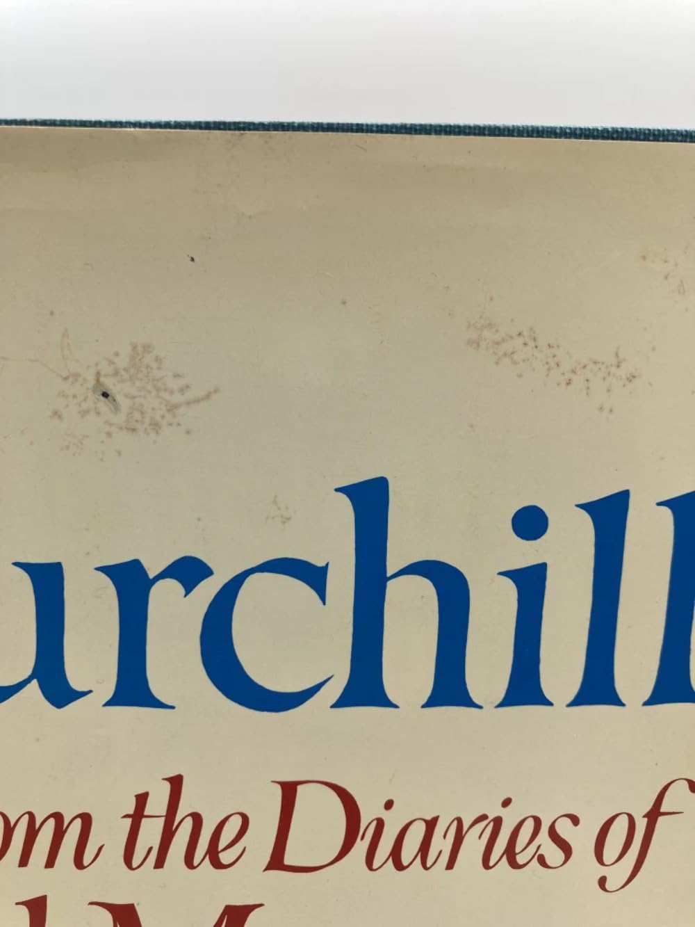 Churchill: Taken From The Diaries Of Lord Moran: The Struggle For Survival, 19401965